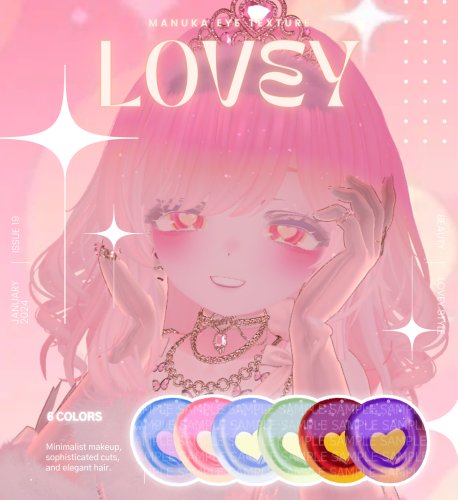 【マヌカ】♡ LOVEY ラブラブ ♡ EYE TEXTURE